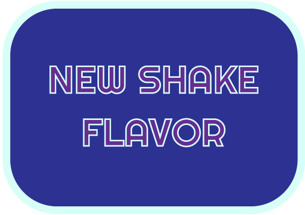 NEW SHAKE FLAVOR
